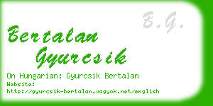 bertalan gyurcsik business card